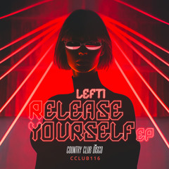 LEFTI - Release Yourself (Original Mix)