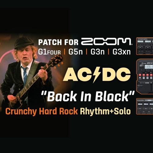 Guitar Patch Zoom MultiFX in style of ACDC "Back in Black", Hard Rock Rhythm+Solo