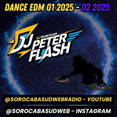 DANCE REMIX EDM 01 2025 DJ PETER FLASH 02-2025