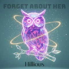 FORGET ABOUT HER - JUSTATEE x Hillious Remix | [Melodic Techno]