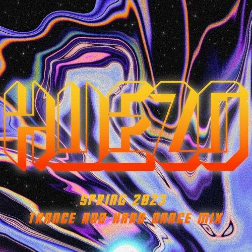 SPRING 2023: TRANCE & HARD DANCE MIX