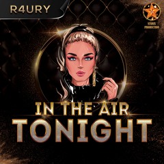 R4URY - In The Air Tonight (Official Audio)