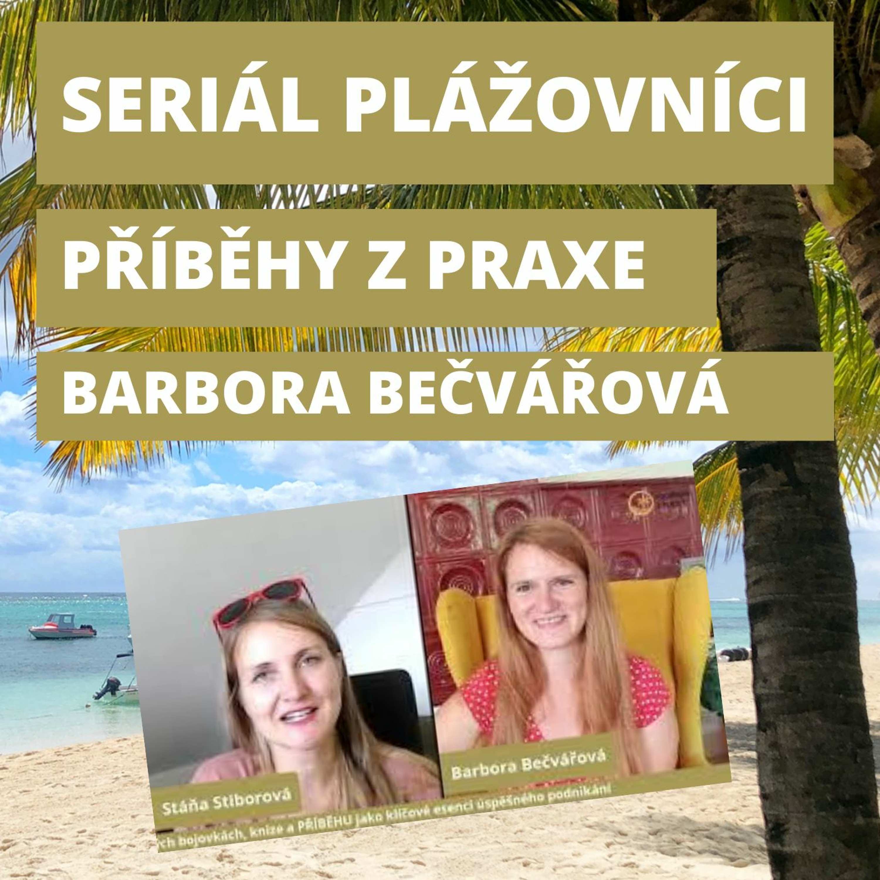 #18🌴Plážovníci: Barbora Bečvářová | O knize, hrách pro děti a nevyléčitelném optimismu :) episode artwork