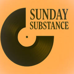 Substance Sunday — Episode 06: Vacation Vibes