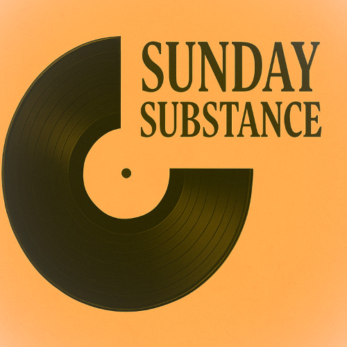 Substance Sunday — Episode 06: Vacation Vibes