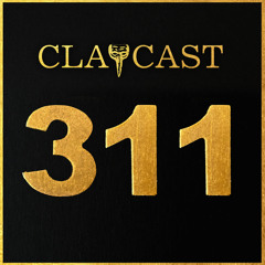 CLAPCAST #311