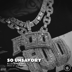 so unsavory - philthy rich, daboii, big sad 1900, west coast instrumental, xanbrickz type beat