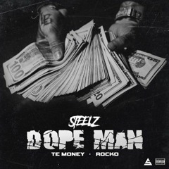 Steelz, Rocco & Te Money Feat. Mc Lyte - Dope Man (prod. CDG Beatz)