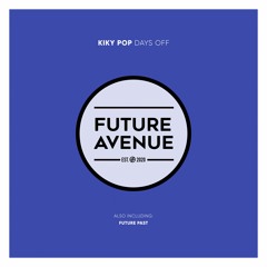 Kiky Pop - Future Past [Future Avenue]