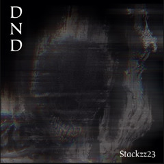 Stackzz23 - DND💤