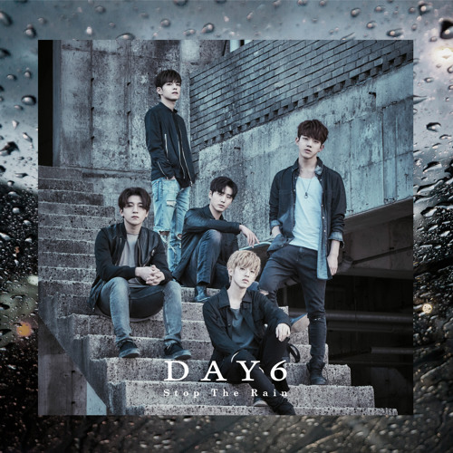 Stream Stop The Rain Instrumental By Day6 Listen Online For Free On Soundcloud Stream Stop The Rain Instrumental By Day6 Listen Online For Free On Soundcloud
