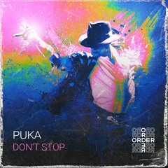 Puka - Don't Stop (Original Mix)