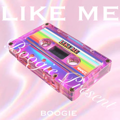 BOOGIE - LIKE ME (Original Mix)