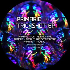 Primarie - For The First Time [Preview]