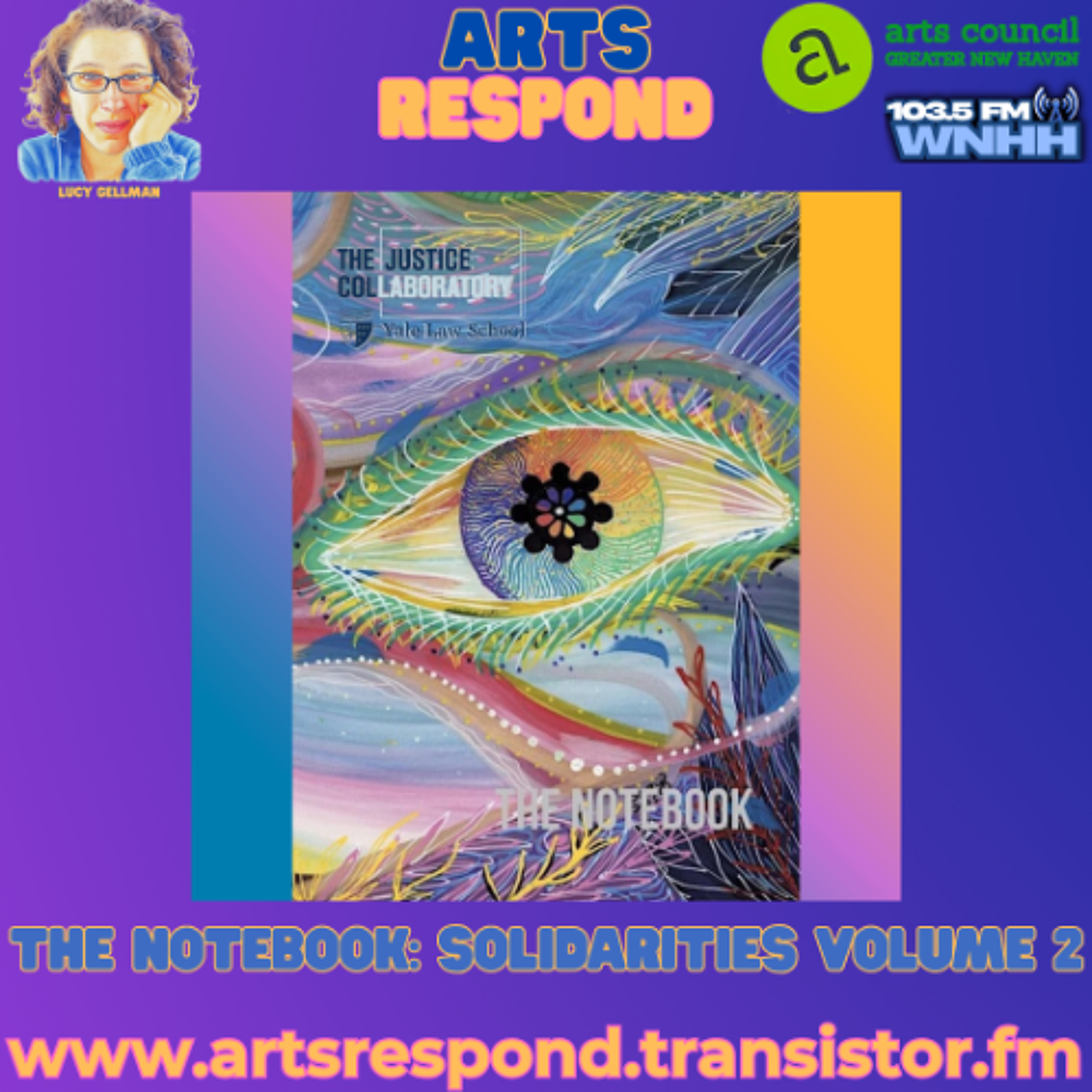 Arts Respond with Lucy Gellman: The Notebook Volume 2 episode artwork