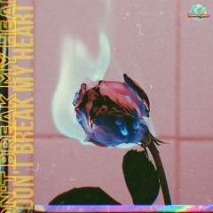 Twanny2c – Don't Break My Heart [Free Download]