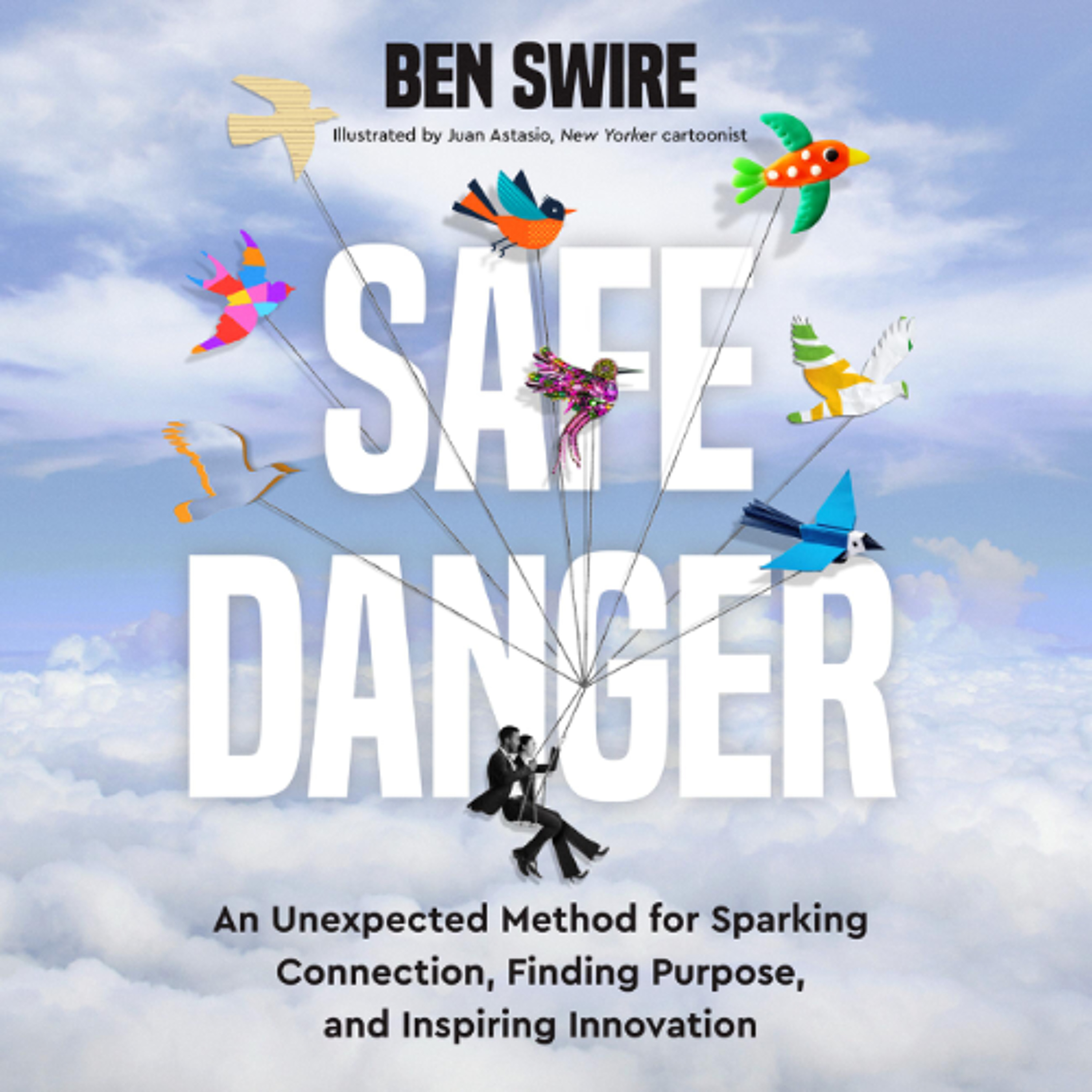 Safe Danger by Ben Swire read by Rafe Beckley episode artwork