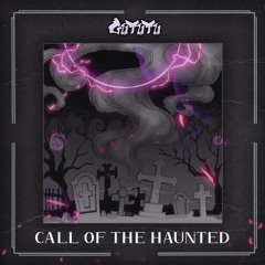 Call Of The Haunted