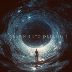 Drawn into Dreams