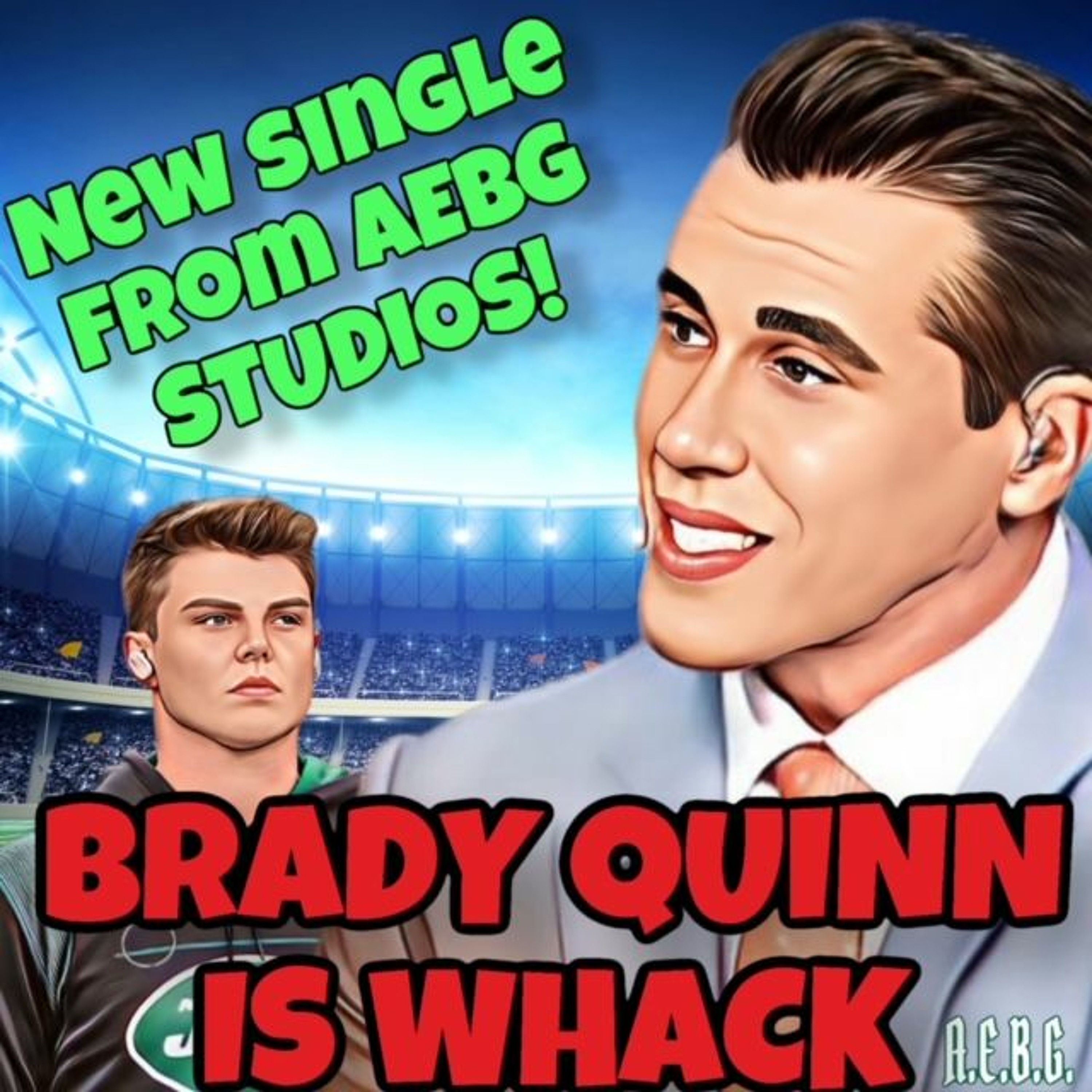 BRADY QUINN IS WHACK! episode artwork