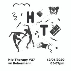 Hip Therapy #27 w/ Kobermann & Onta