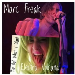 REMIX You Got What I Want (Marc Freak feat Electra Volcana)