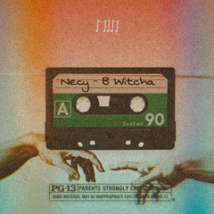 B Witcha (Prod. GC)