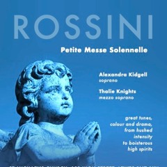 Rossini: Petite Messe Solennelle 2021: Kyrie, Christe