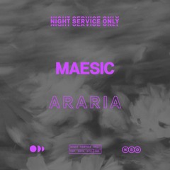 Maesic - ARARIA [NSO-066]