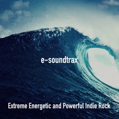 Extreme Energetic and Powerful Indie Rock | Royalty Free Background Music for Videos
