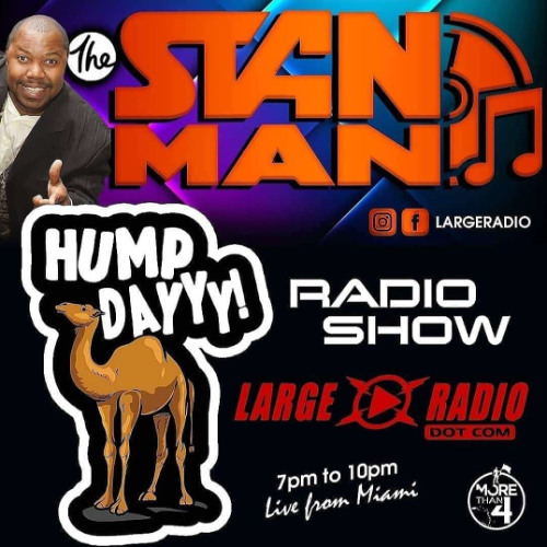 NOV 19 - The Stanman Live On Largeradio - 2025 - hump day show