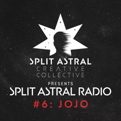Split Astral Radio #6: JOJO