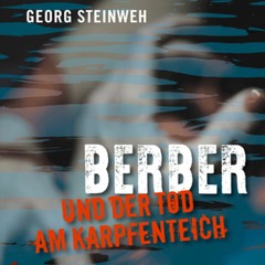 Berber und der Tod am Karpfenteich_Kapitel 5, Sonntag