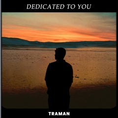 Dedicated To You (Extended Mix)
