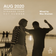 Strange Year / Hot Summer 2020