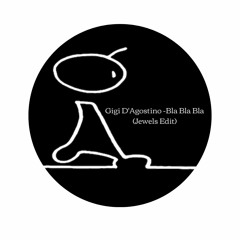 Gigi D'Agostino - Bla Bla Bla (Jewels Verne Edit)