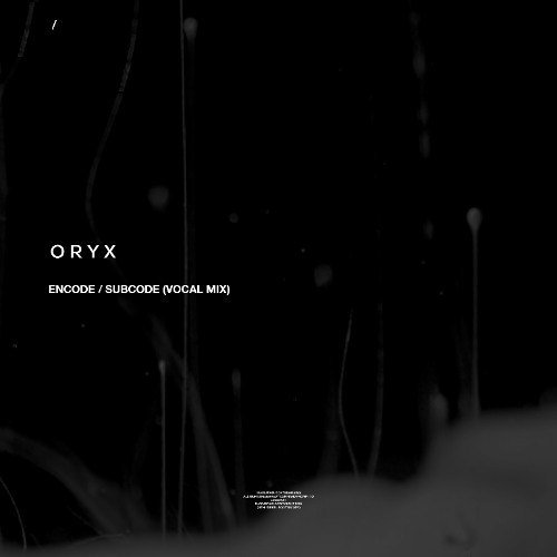 ORYX - Subcode (Vocal Mix)
