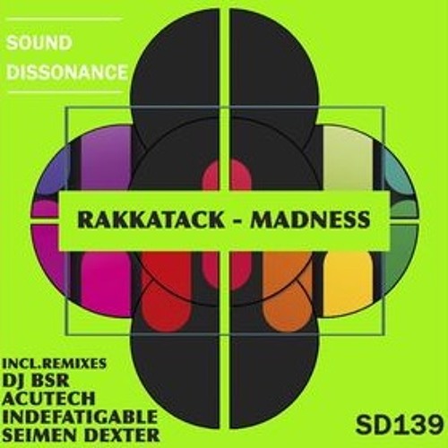 RAKKATACK - Madness (Seimen Dexter Remix)PREVIEW