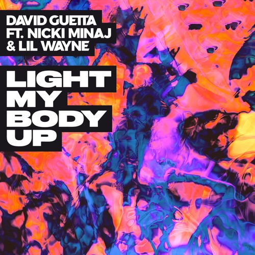 Light My Body Up (feat. Nicki Minaj & Lil Wayne)