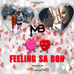 Magic Band - Feeling sa bon