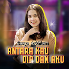 Antara Kau Dia Dan Aku