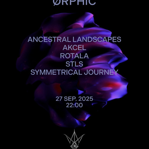Symmetrical Journey @ ØRPHIC  27/09/2025
