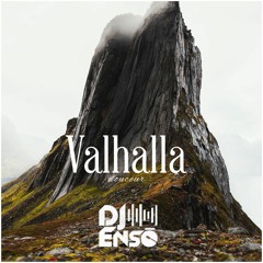 Dj Ensō - Valhalla