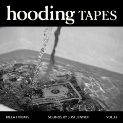 Just Jenneh - Killa Fridays - Volume 13