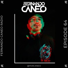FCR064 - Fernando Caneo Radio @ Playlist played at RedHouse 04.11.22, Santiago, CL @ groovetech.cl