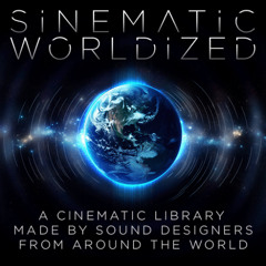Sinematic Worldized - Soundpack - Preview