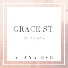 Grace St. (Feat. Tahina)