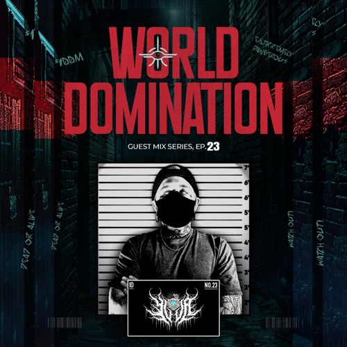 WORLD DOMINATION GUEST MIX