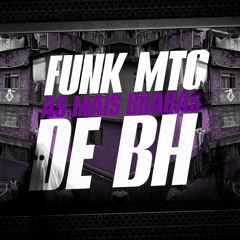 FUNK/MTG AS MAIS BRABA DE BH