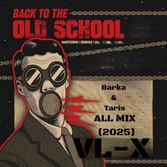 VL-X - All Barka & Taris Mix - (17-01-2025)